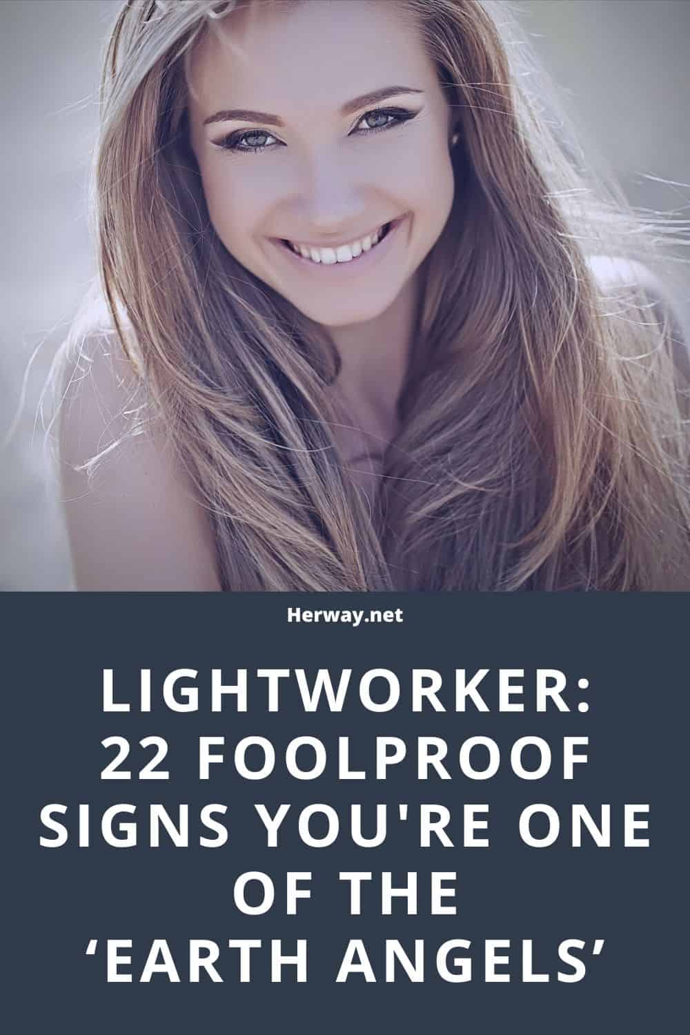 Lightworker: 22 Foolproof Signs You're One Of The ‘Earth Angels’