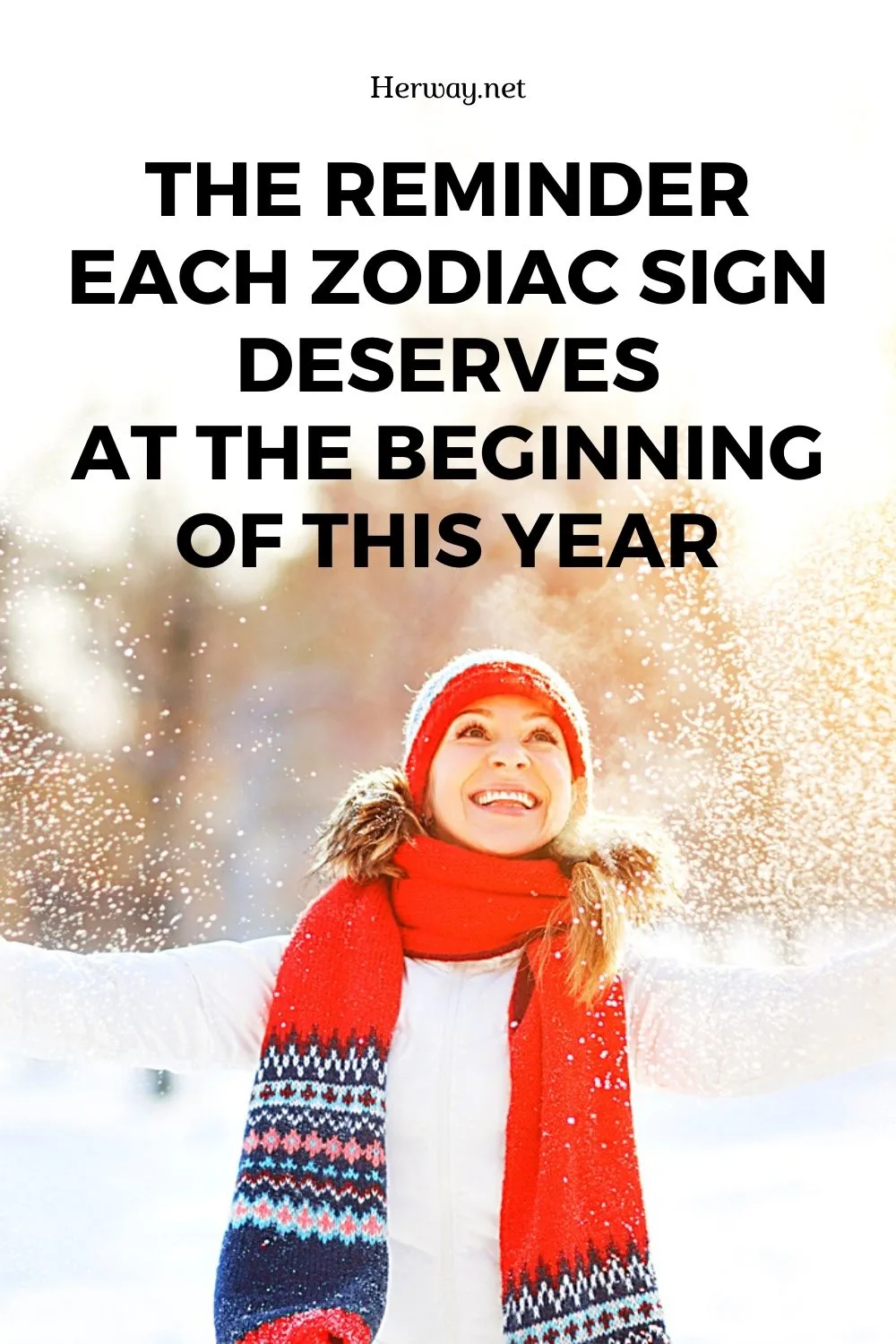 The Reminder Each Zodiac Sign Deserves At The Beginning Of This Year