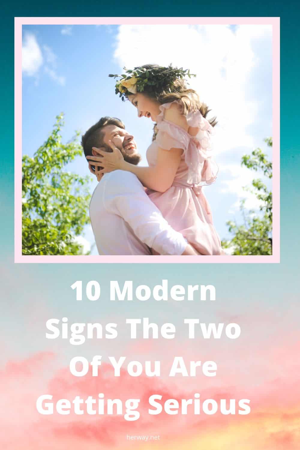 10 señales modernas de que vais en serio