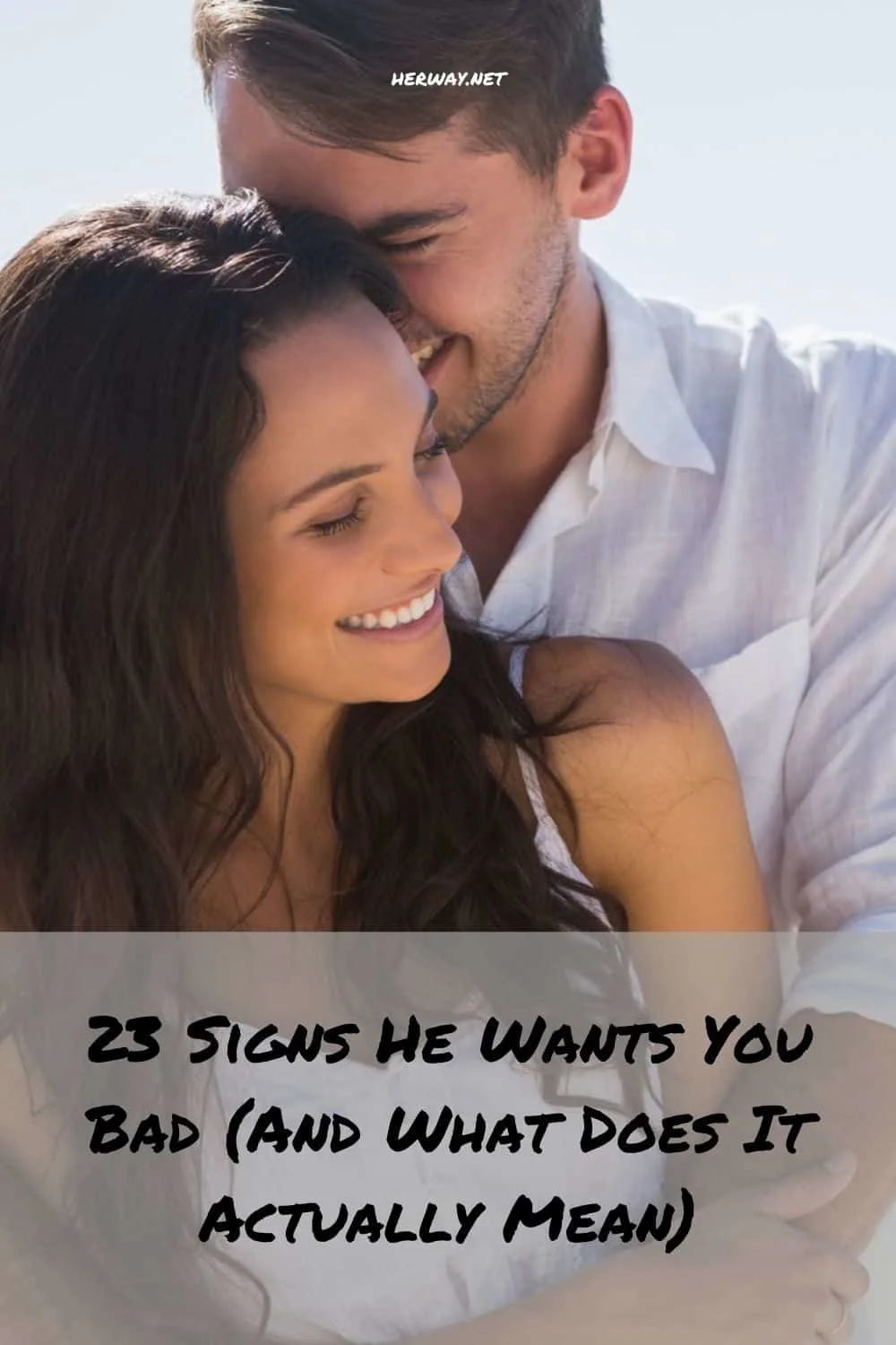 23 Signs He Wants You Bad (And What Does It Actually Mean)