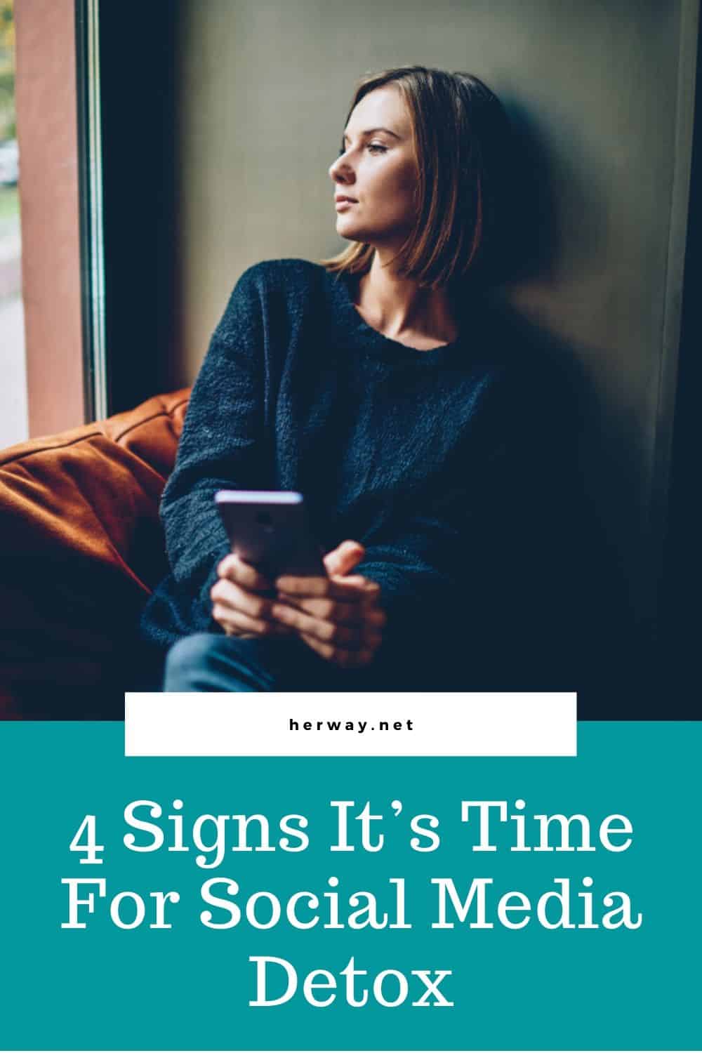 4 Signs It’s Time For Social Media Detox