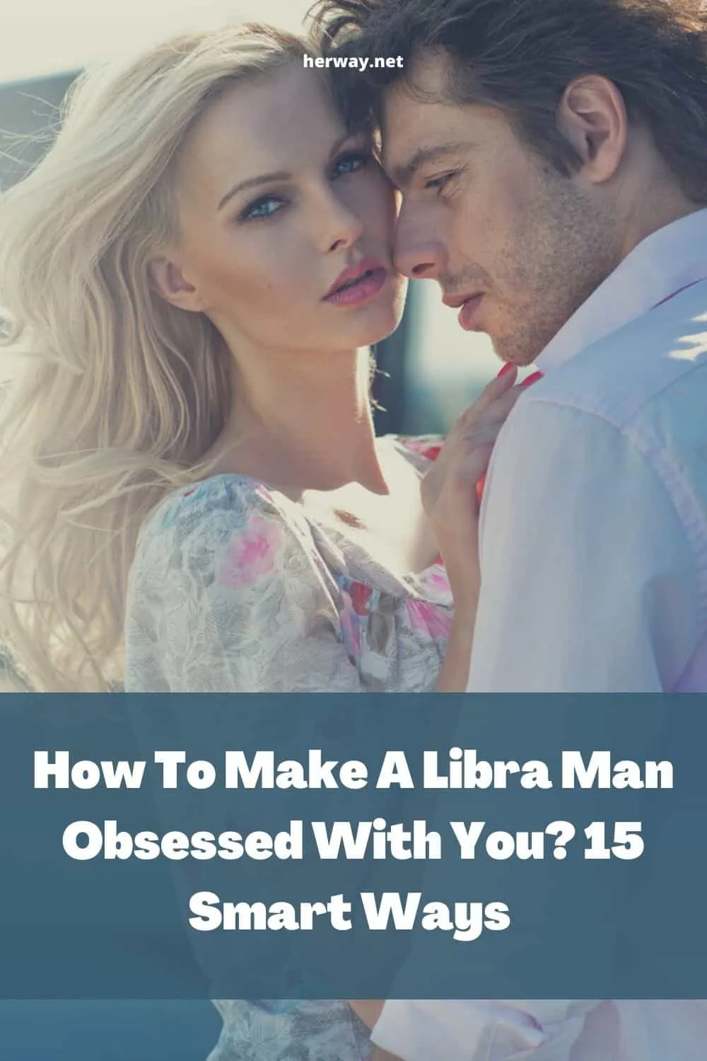 How To Make A Libra Man Chase You