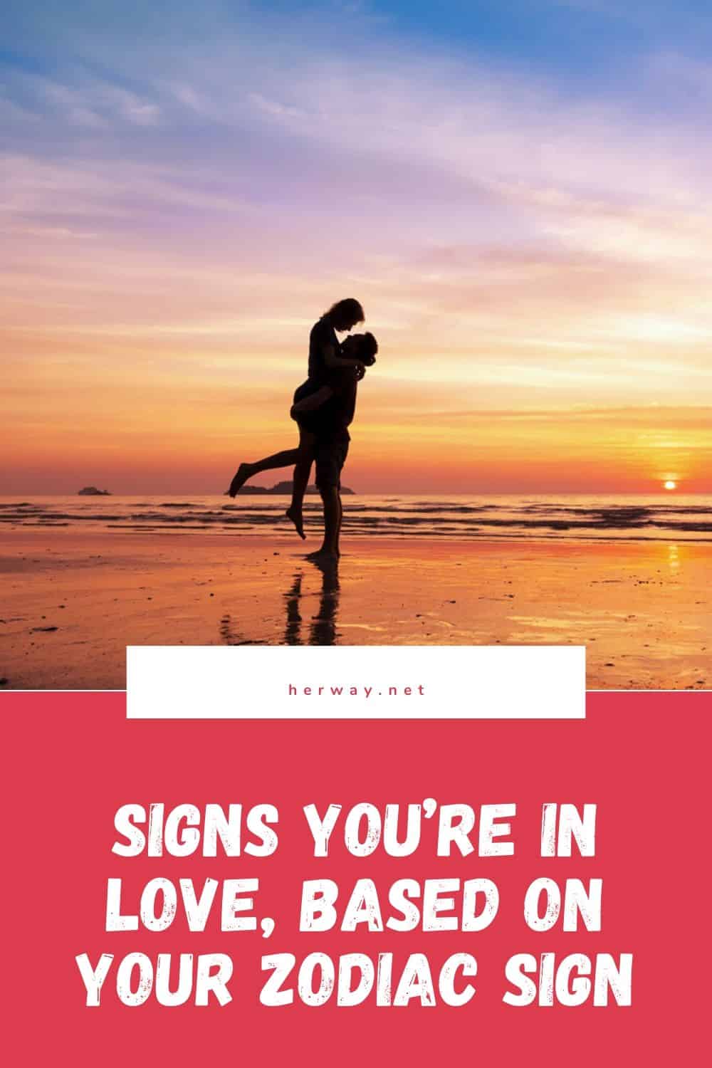 Signs You’re In Love, Based On Your Zodiac Sign