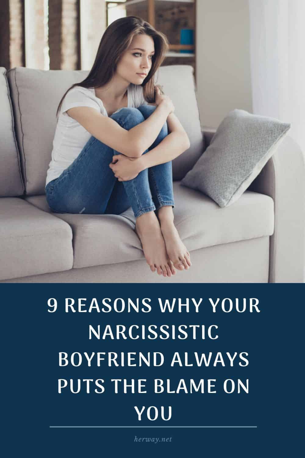 9 razones por las que tu novio narcisista siempre te echa la culpa a ti