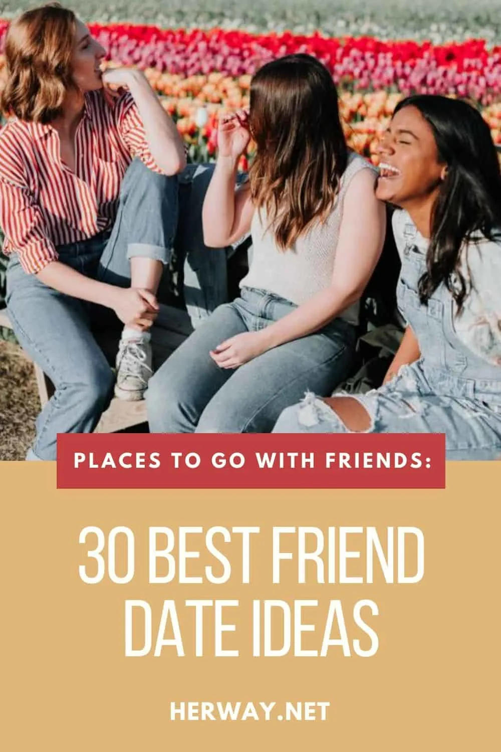 Places To Go With Friends: 30 Best Friend Date Ideas pinterest