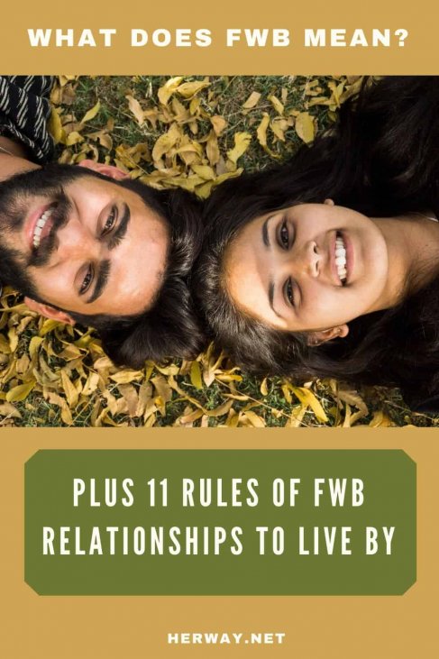 What Does Fwb Mean Plus 11 Rules Of Fwb Relationships To Live By