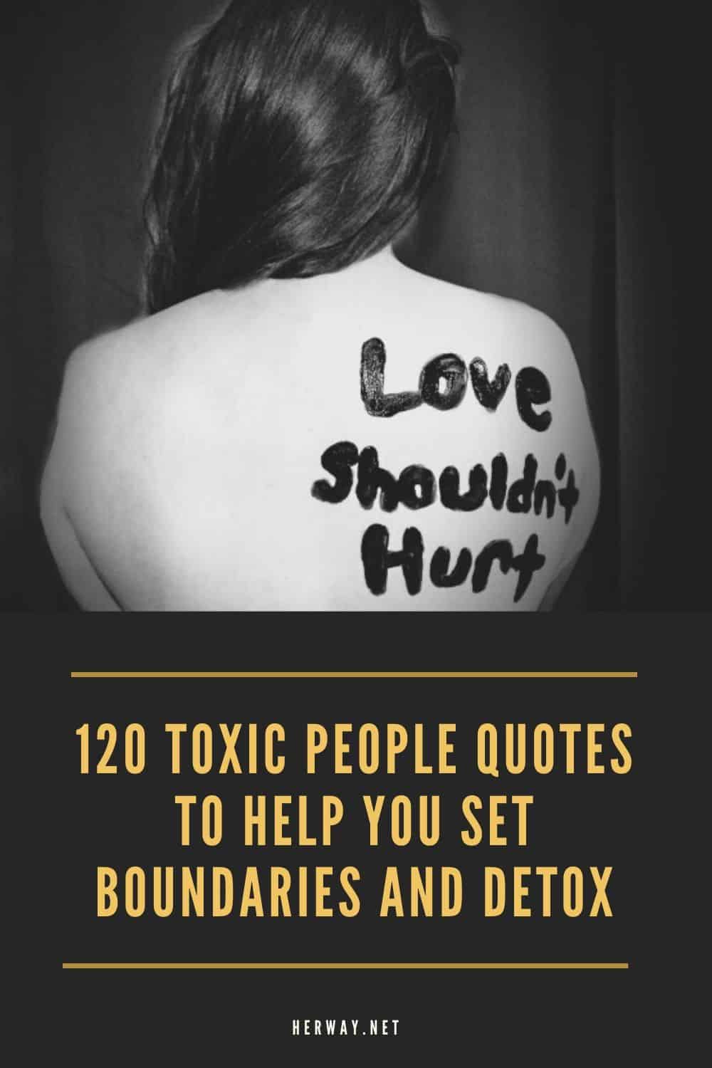 120 Toxic People Quotes To Help You Set Boundaries And Detox pinterest