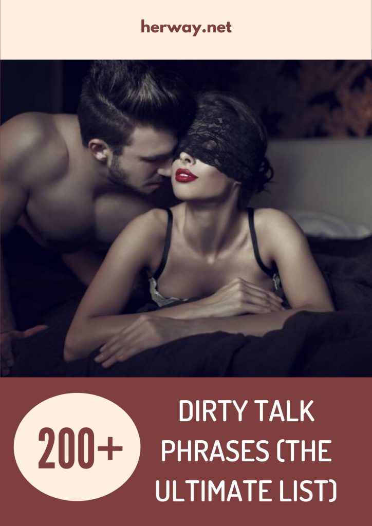 200+ Dirty Talk Phrases (The Ultimate List)