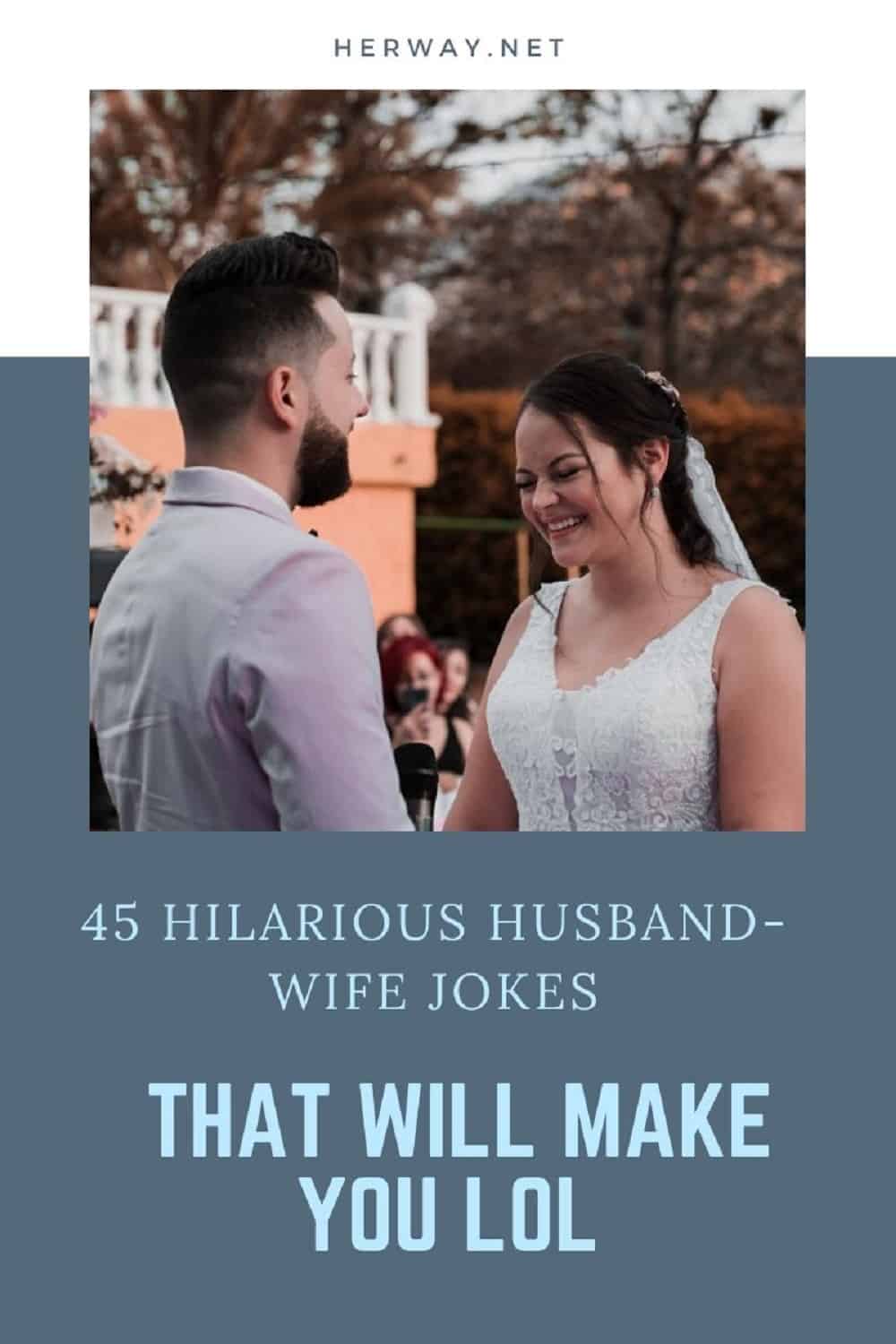 45 Hilarious Husband-Wife Jokes That Will Make You LOL Pinterest