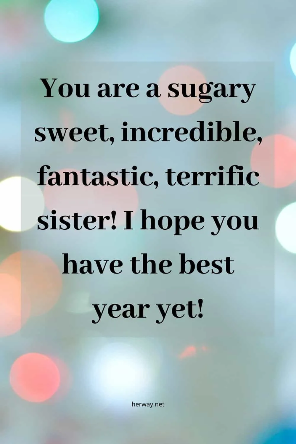 Birthday Wishes For Sister 170+ Lines To Show Your Appreciation