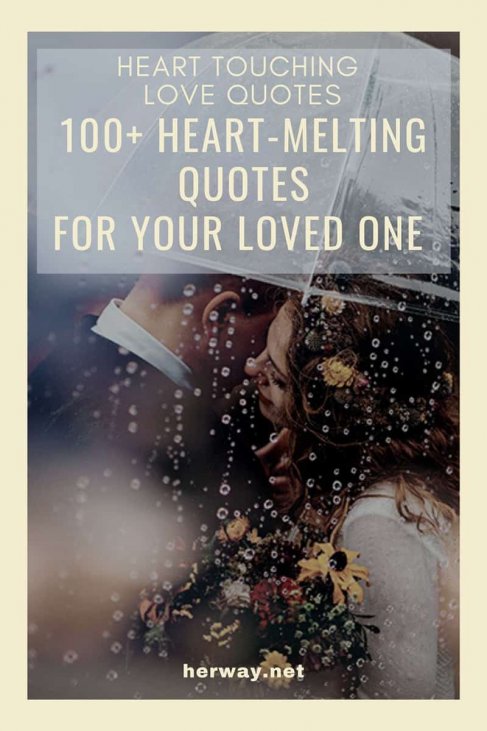 Heart Touching Love Quotes 100 Heart Melting Quotes For Your Loved One