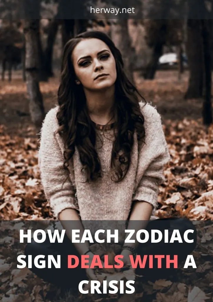 How Each Zodiac Sign Deals With A Crisis