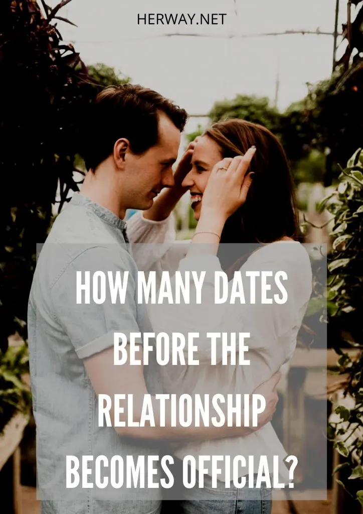 How Many Dates Before The Relationship Becomes Official?