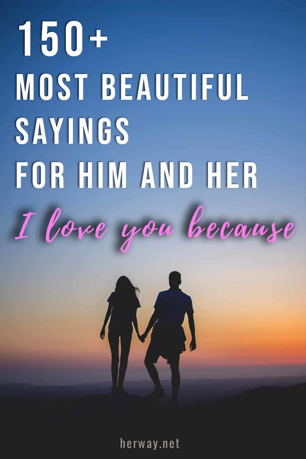 I Love You Because 150+ Most Beautiful Sayings For Him And Her Pinterest