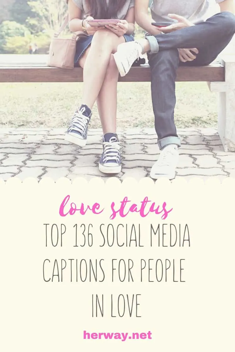 Love status: Top 135 Social Media Captions For People In Love Pinterest