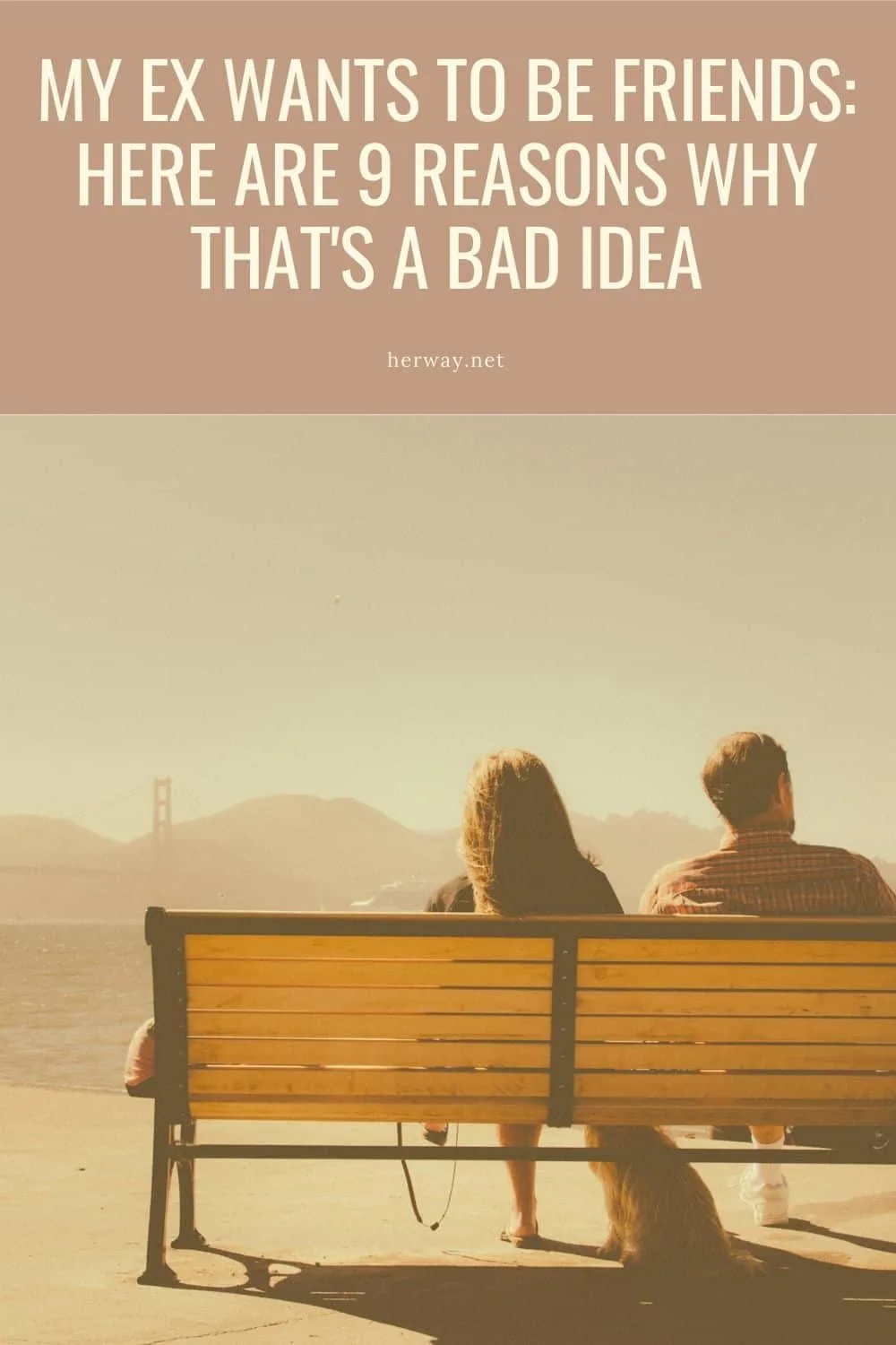 My Ex Wants To Be Friends_ Here Are 9 Reasons Why That's A Bad Idea Pinterest