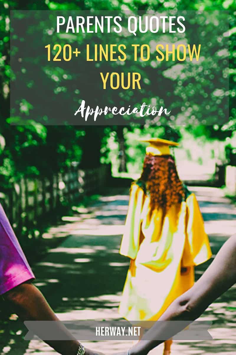 Parents Quotes: 120+ Lines To Show Your Appreciation