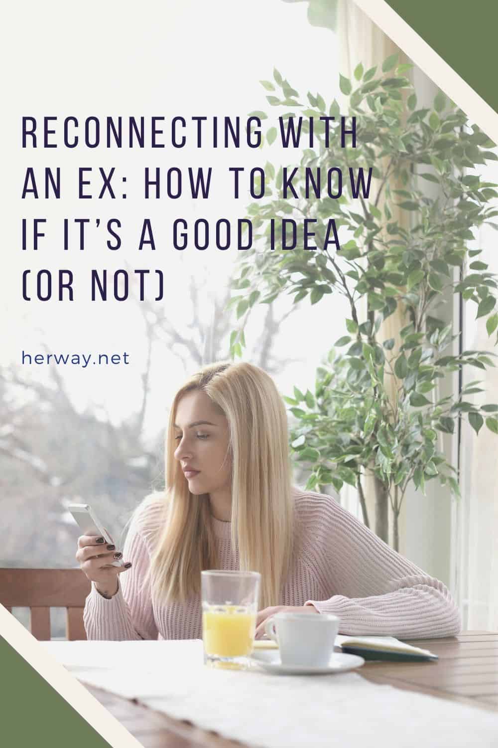 Reconnecting With An Ex_ How To Know If It's A Good Idea (Or Not)