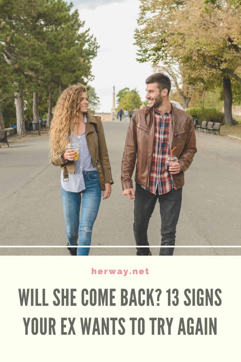 Will She Come Back 13 Signs Your Ex Wants To Try Again