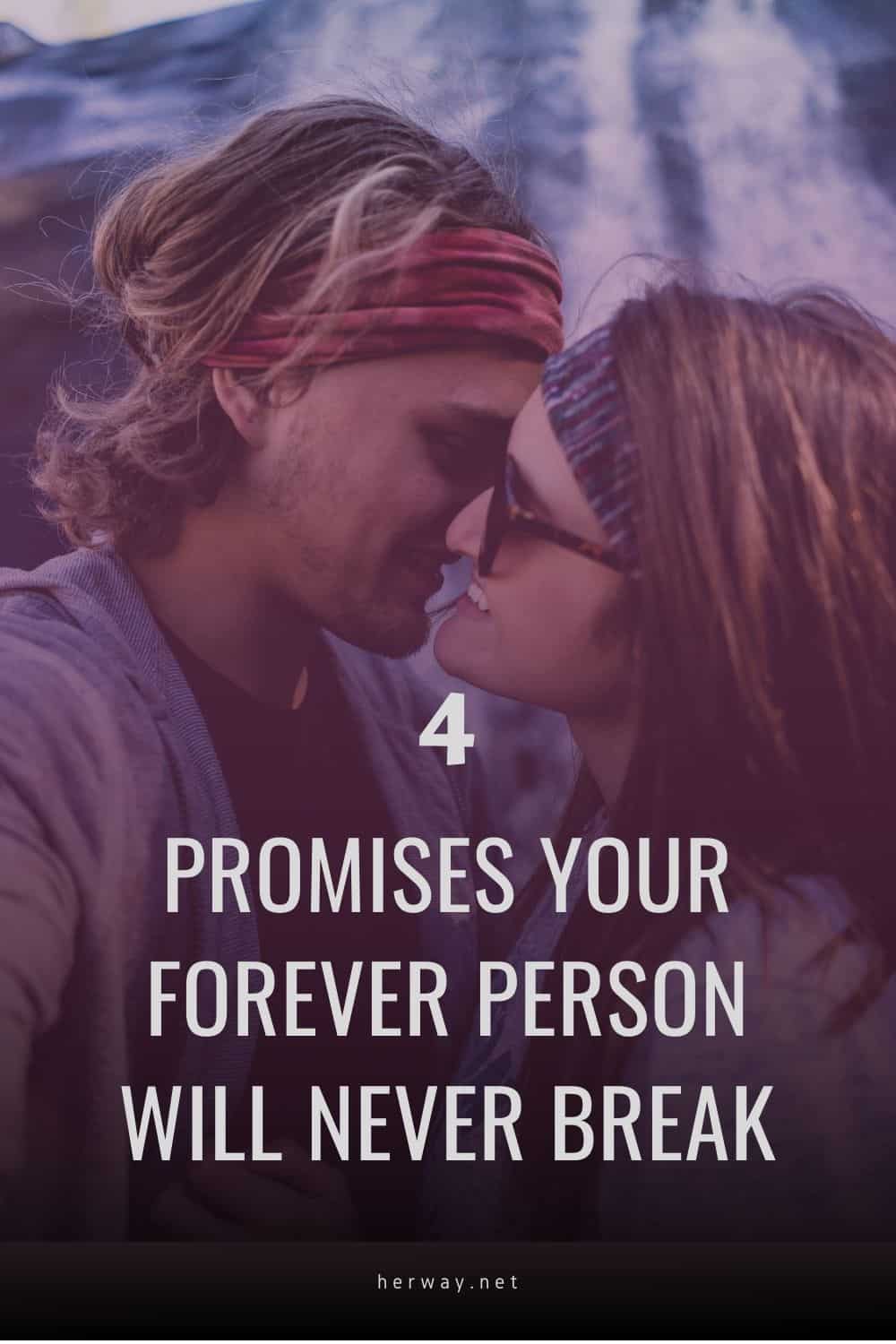 4 Promises Your Forever Person Will Never Break