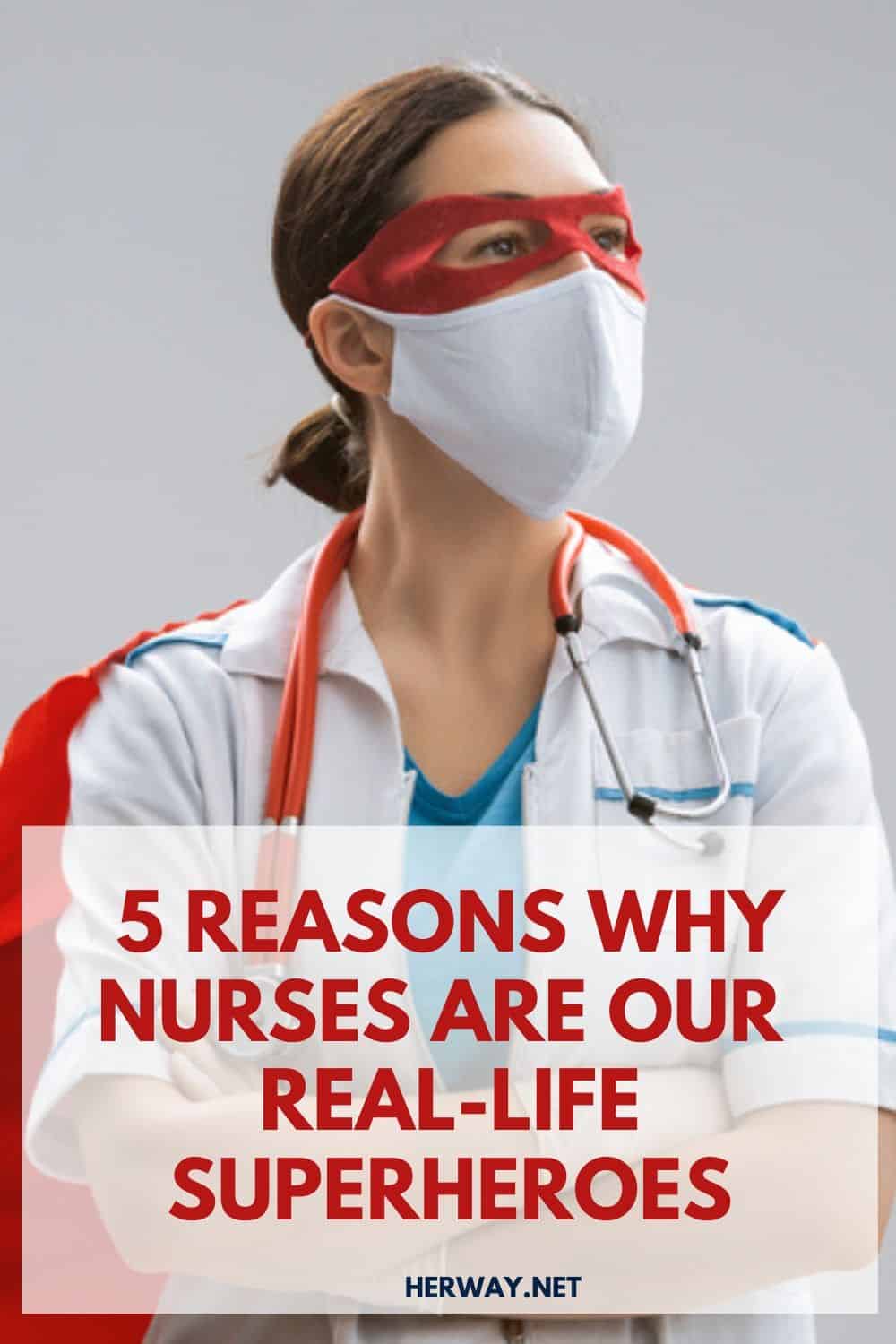 5 Reasons Why Nurses Are Our Real-Life Superheroes pinterest