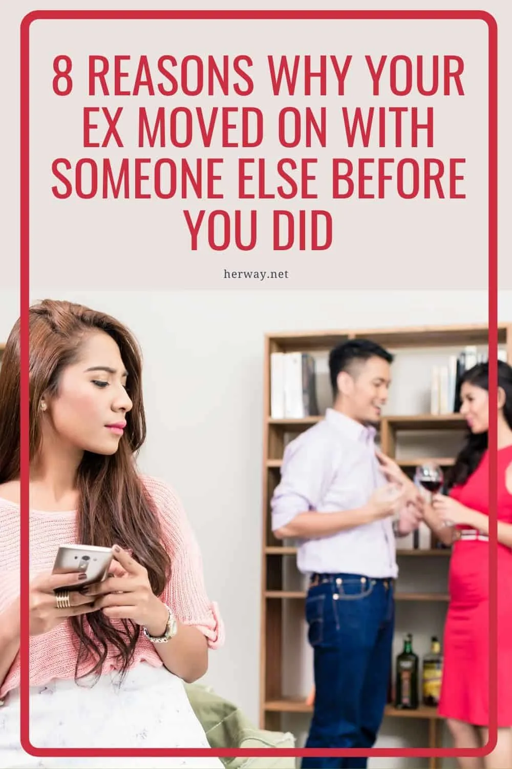 8 Reasons Why Your Ex Moved On With Someone Else Before You Did