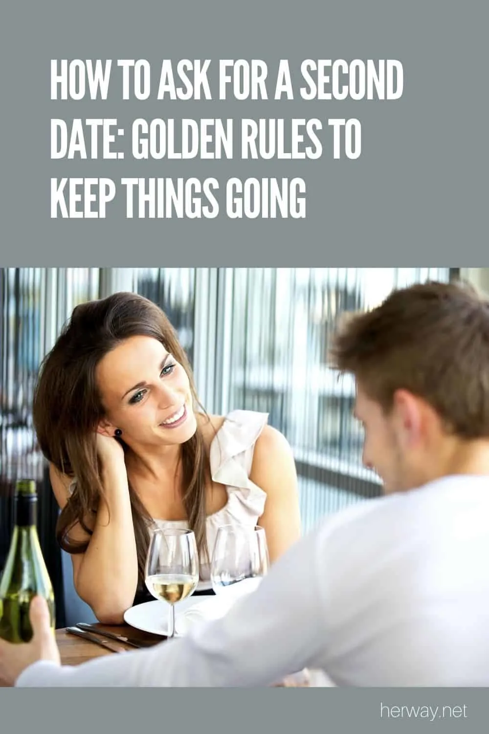 How To Ask For A Second Date: Golden Rules To Keep Things Going