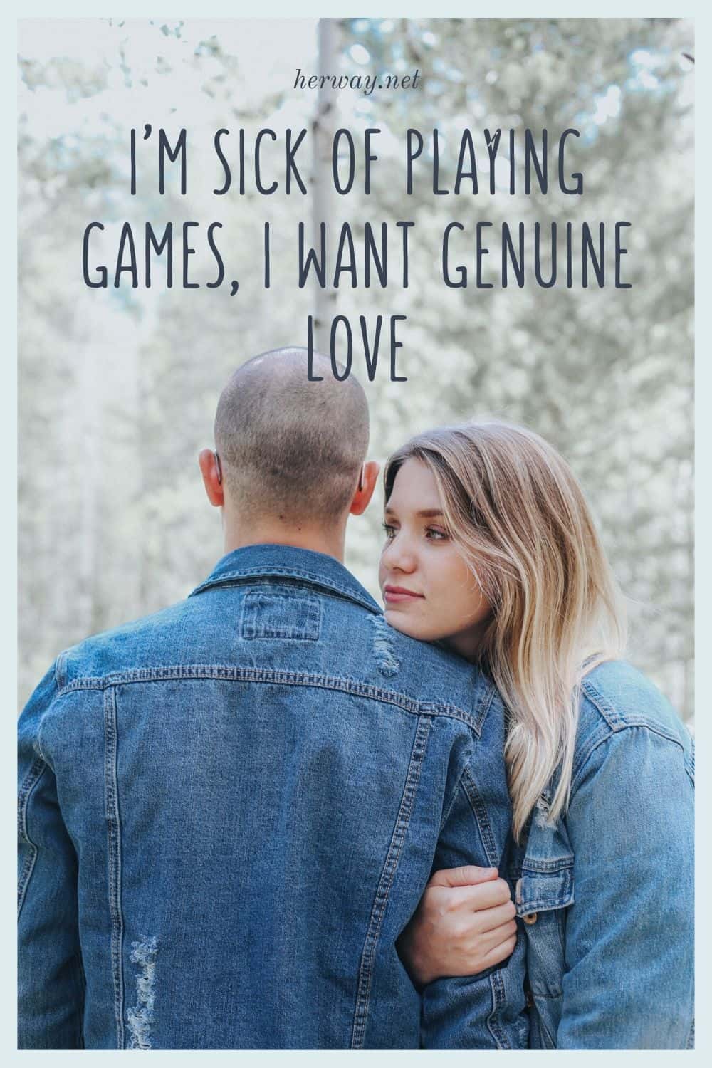 I’m Sick Of Playing Games, I Want Genuine Love