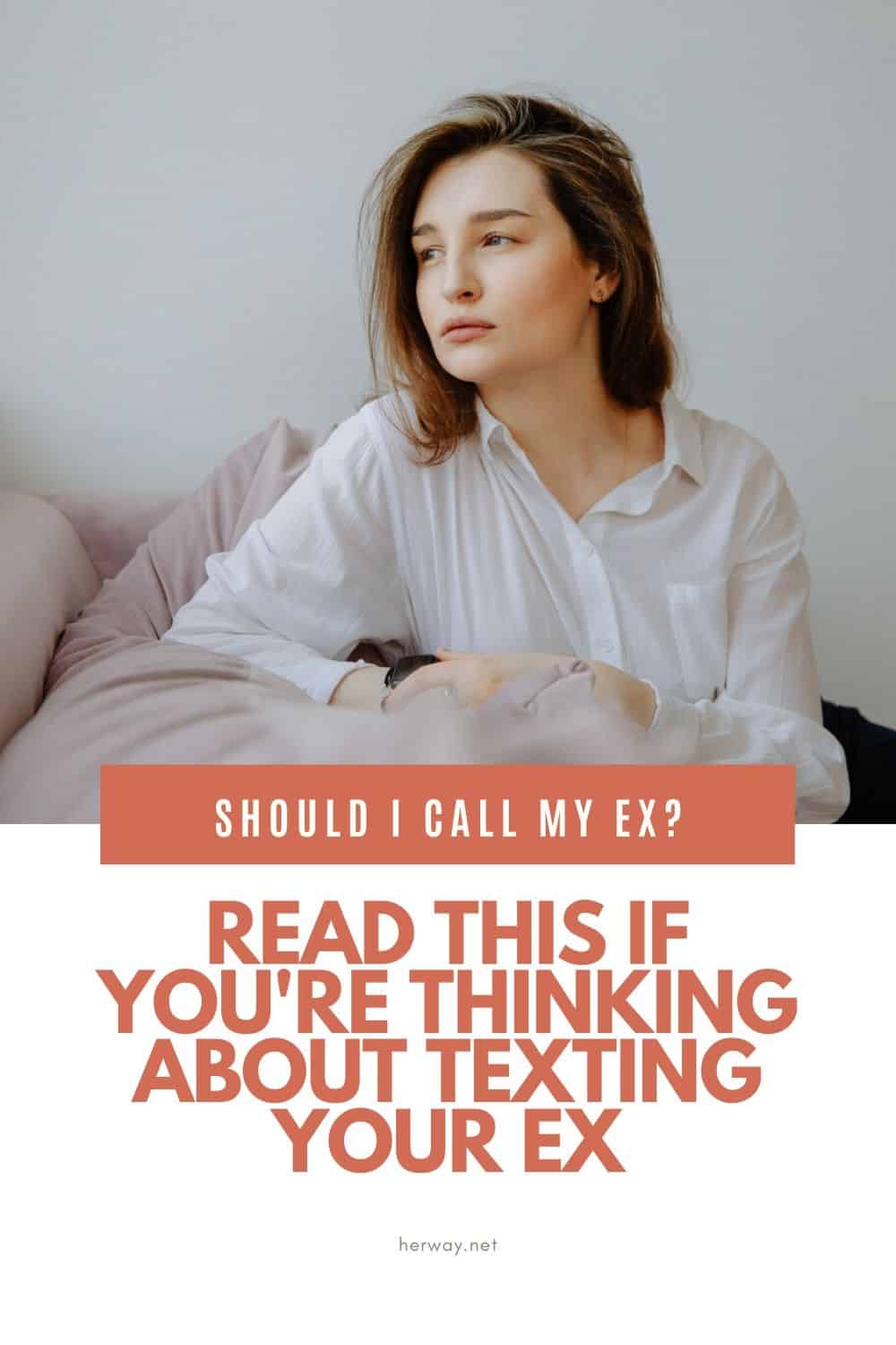 Dovrei chiamare il mio ex Leggi questo articolo se stai pensando di mandare un messaggio al tuo ex