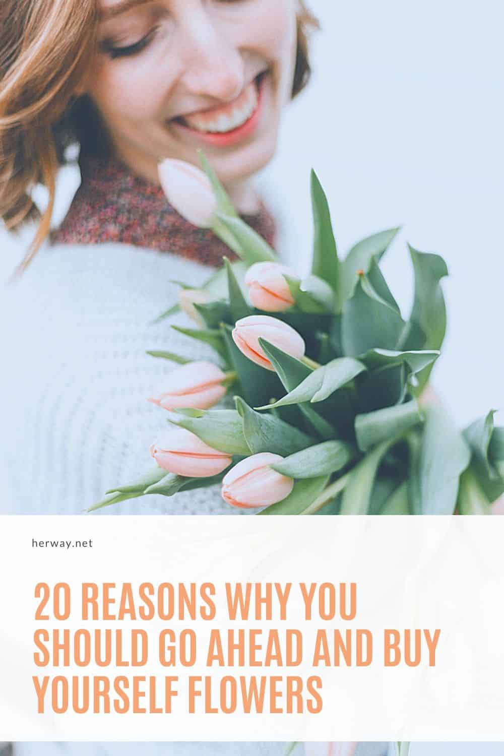 20 motivi per cui dovreste andare avanti e comprarti dei fiori