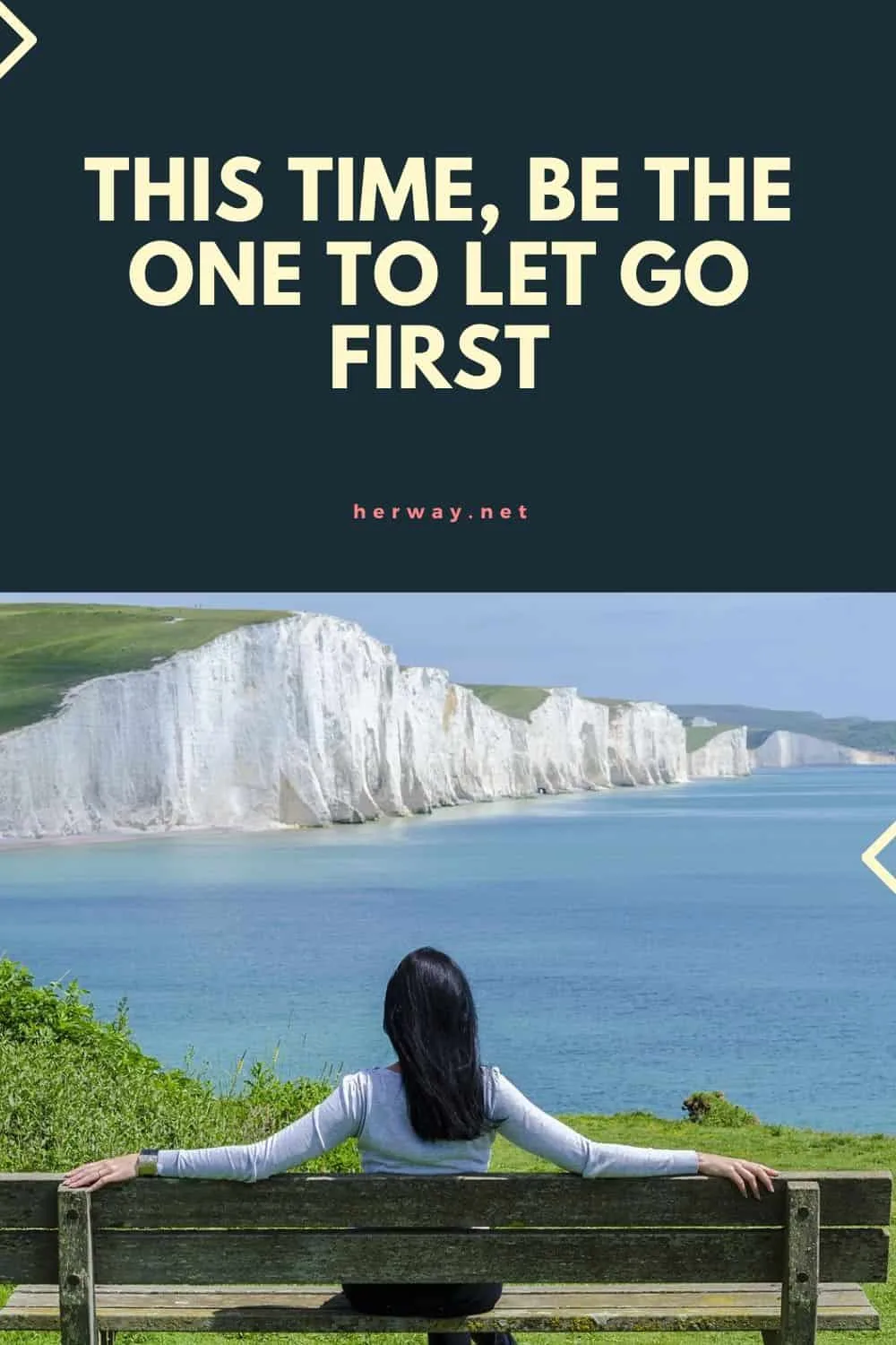 This Time, Be The One To Let Go First