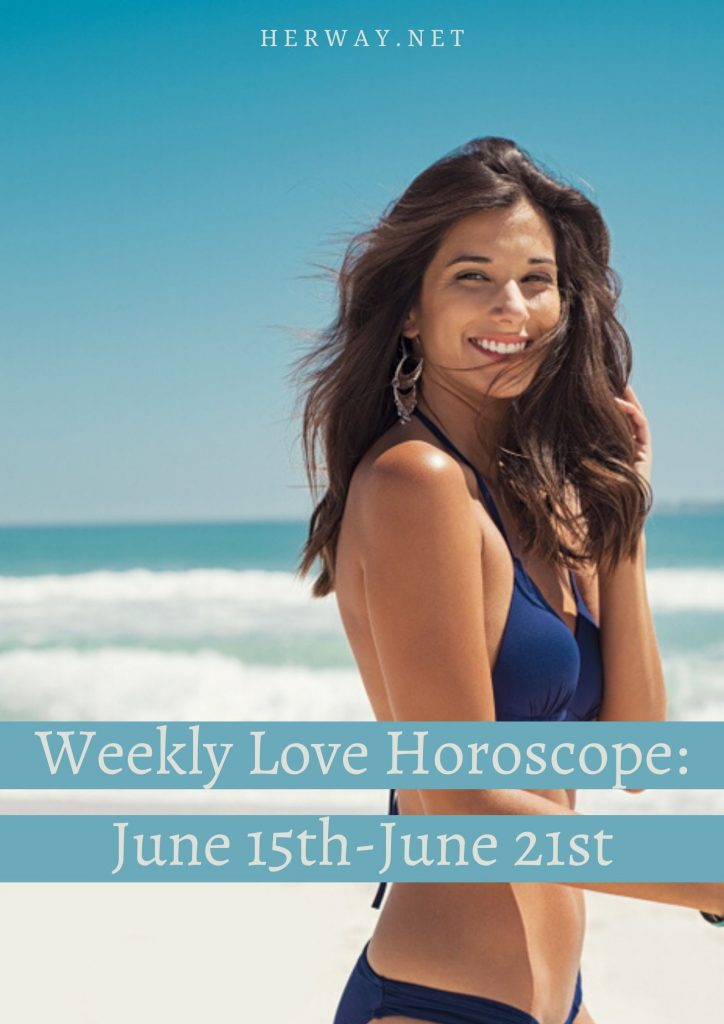 Weekly Love Horoscope: June 15th-June 21st