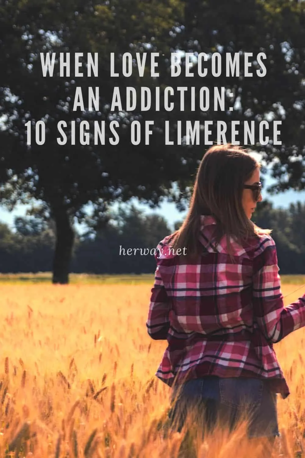 When Love Becomes An Addiction: 10 Signs Of Limerence