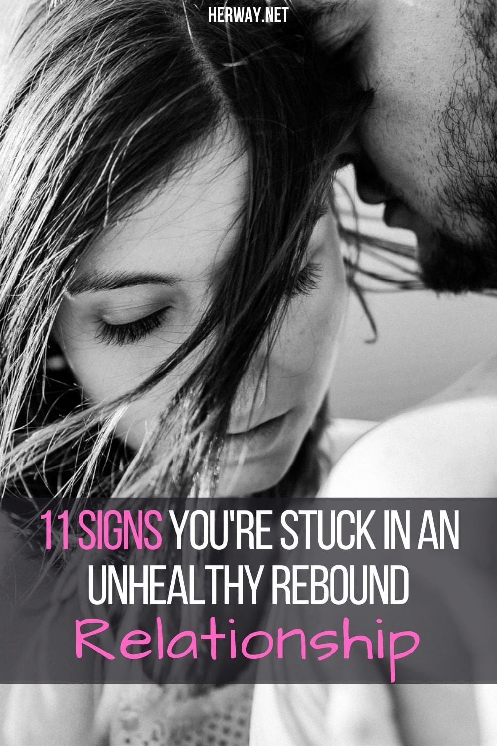 11 Signs You're Stuck In An Unhealthy Rebound Relationship 