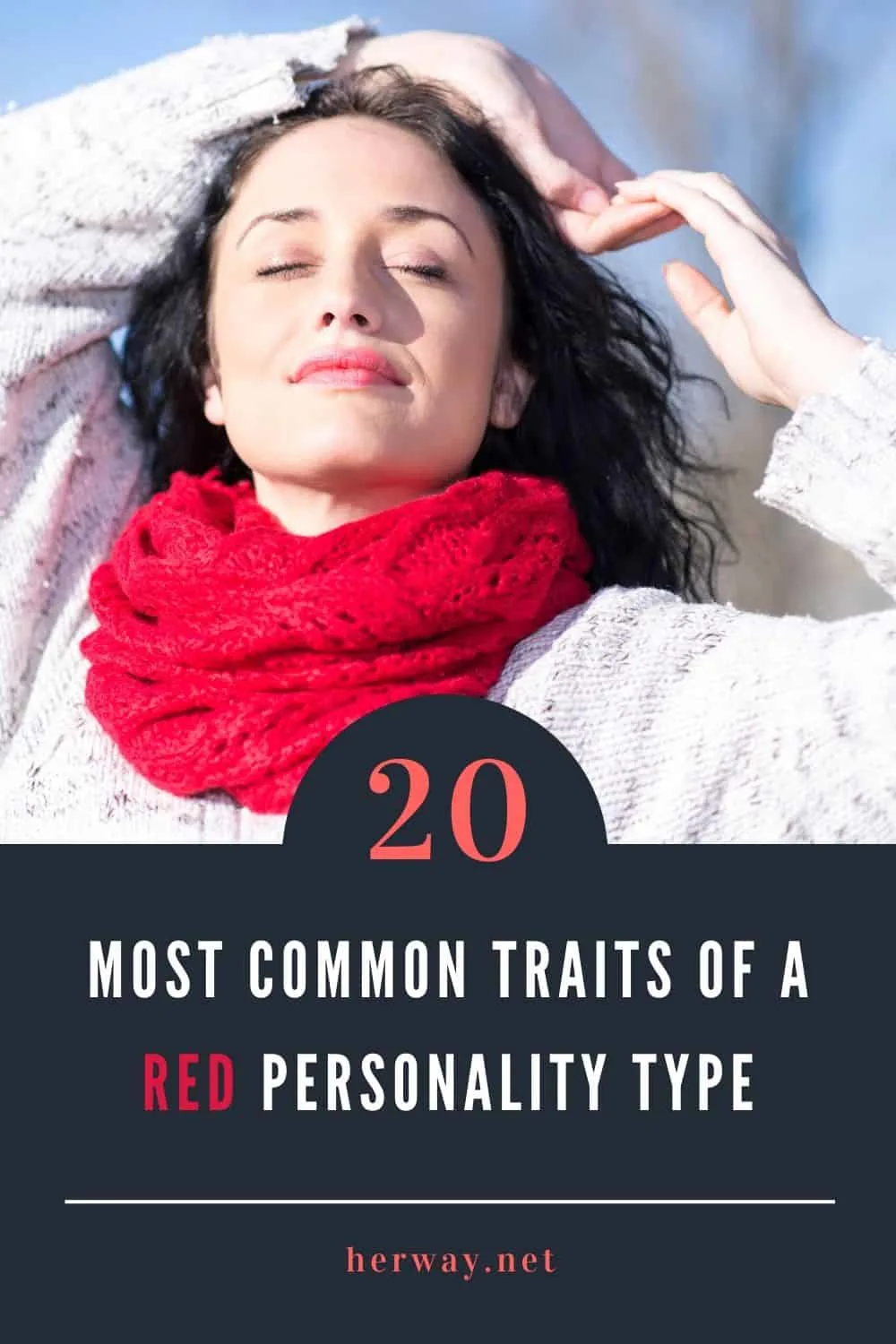 20 Most Common Traits Of A Red Personality Type