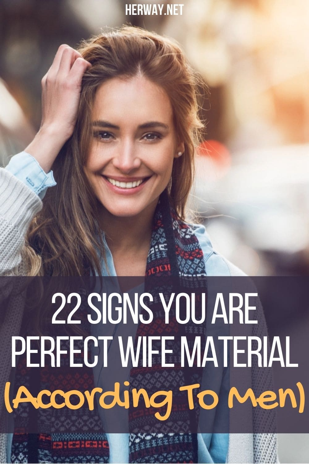 22 Signs You Are Perfect Wife Material (According To Men)