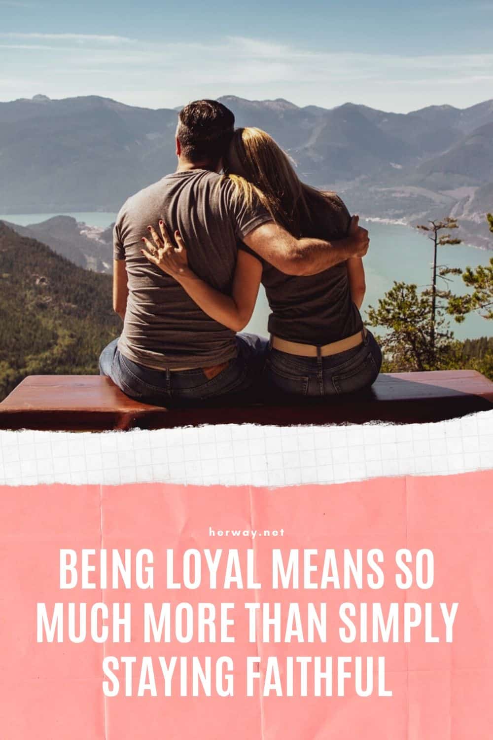 Being Loyal Means So Much More Than Simply Staying Faithful