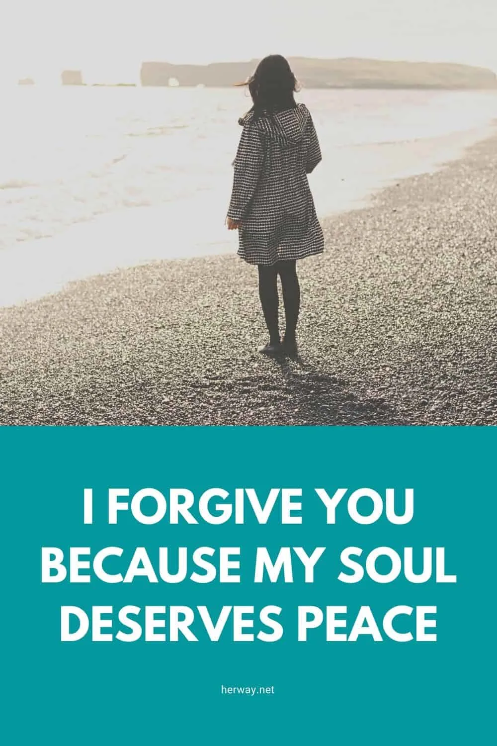 I Forgive You Because My Soul Deserves Peace