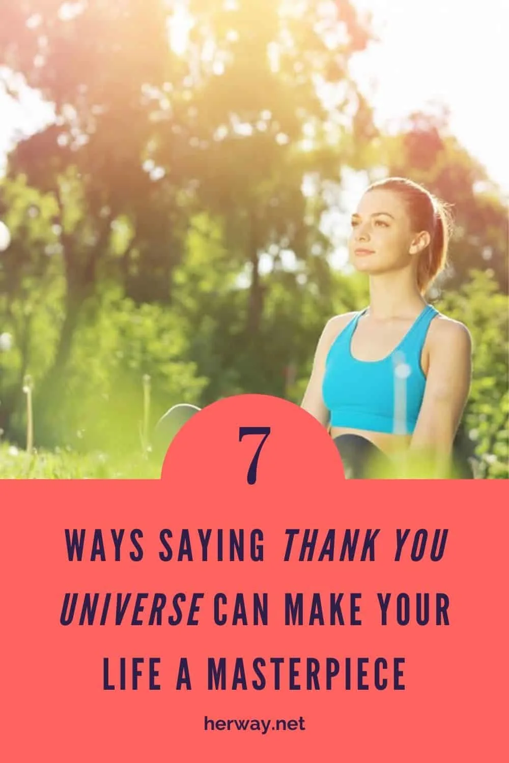 7 Ways Saying Thank You Universe Can Make Your Life A Masterpiece