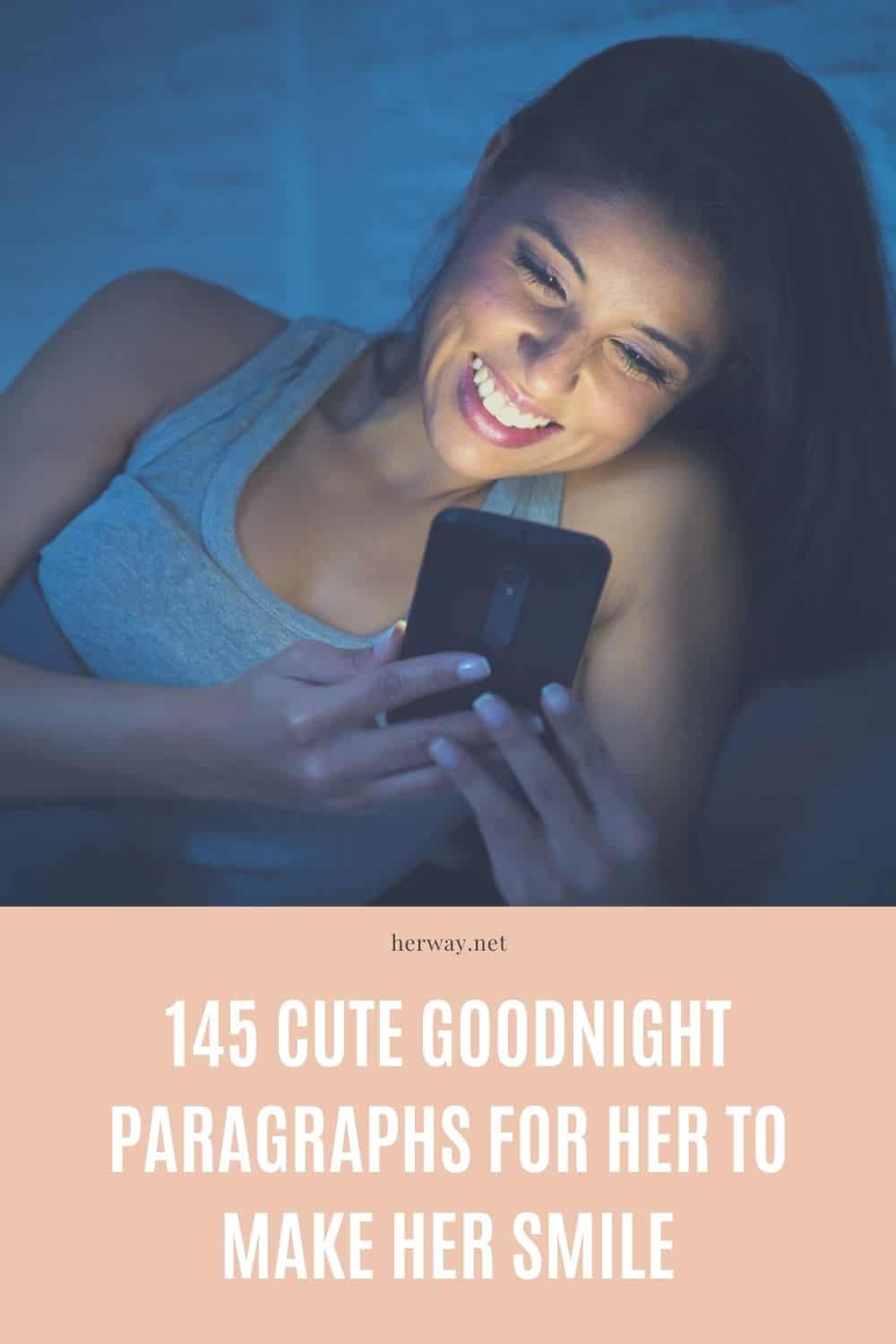 145 Cute Goodnight Paragraphs For Her To Make Her Smile