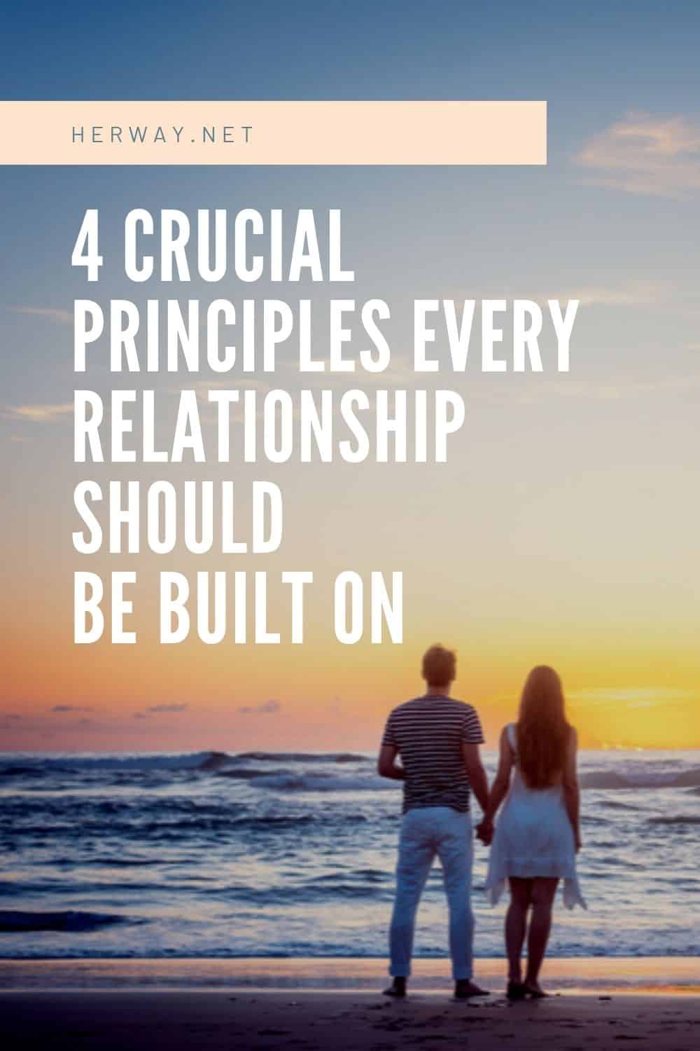 4 principios cruciales en los que debe basarse toda relación