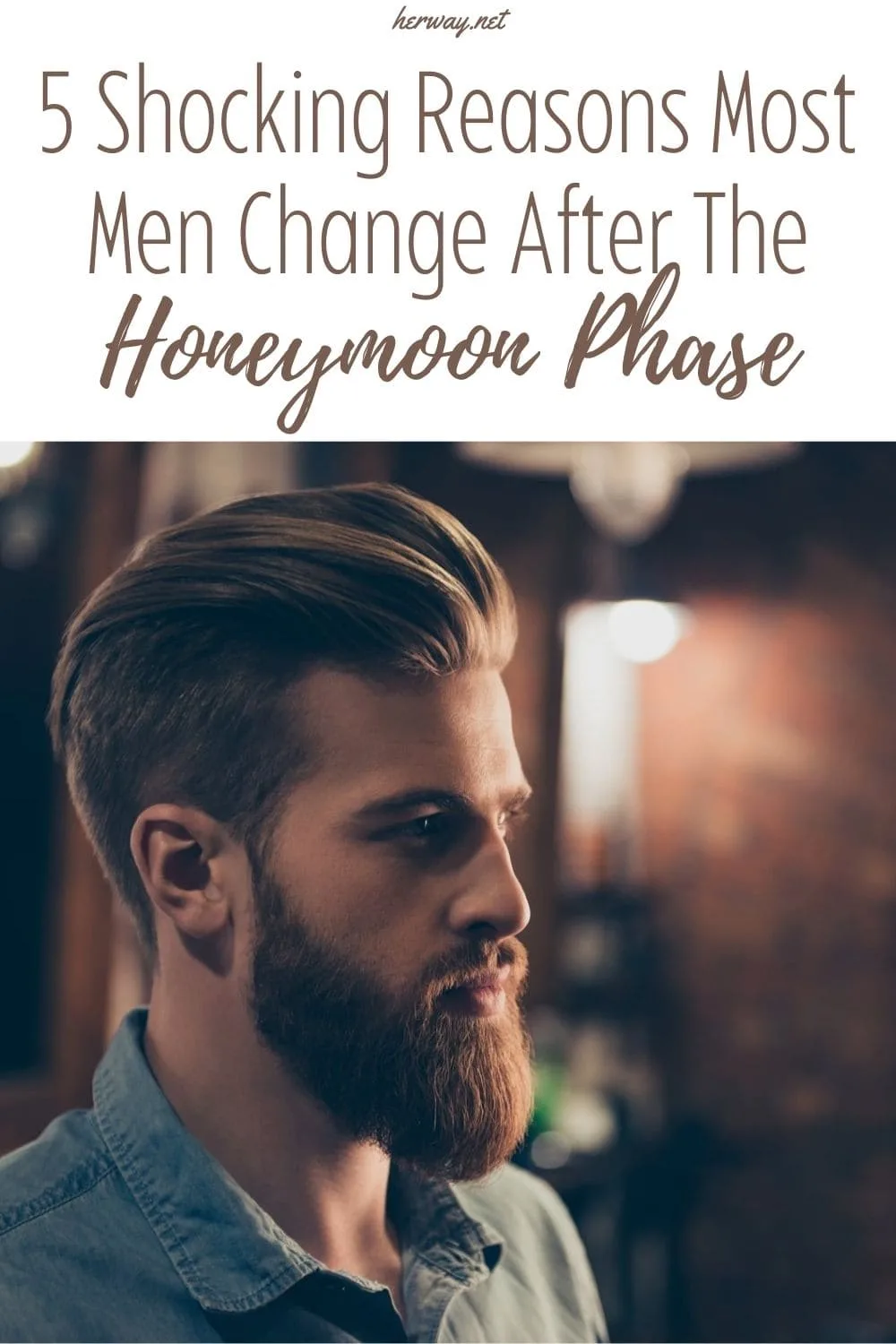 5 Shocking Reasons Most Men Change After The Honeymoon Phase
