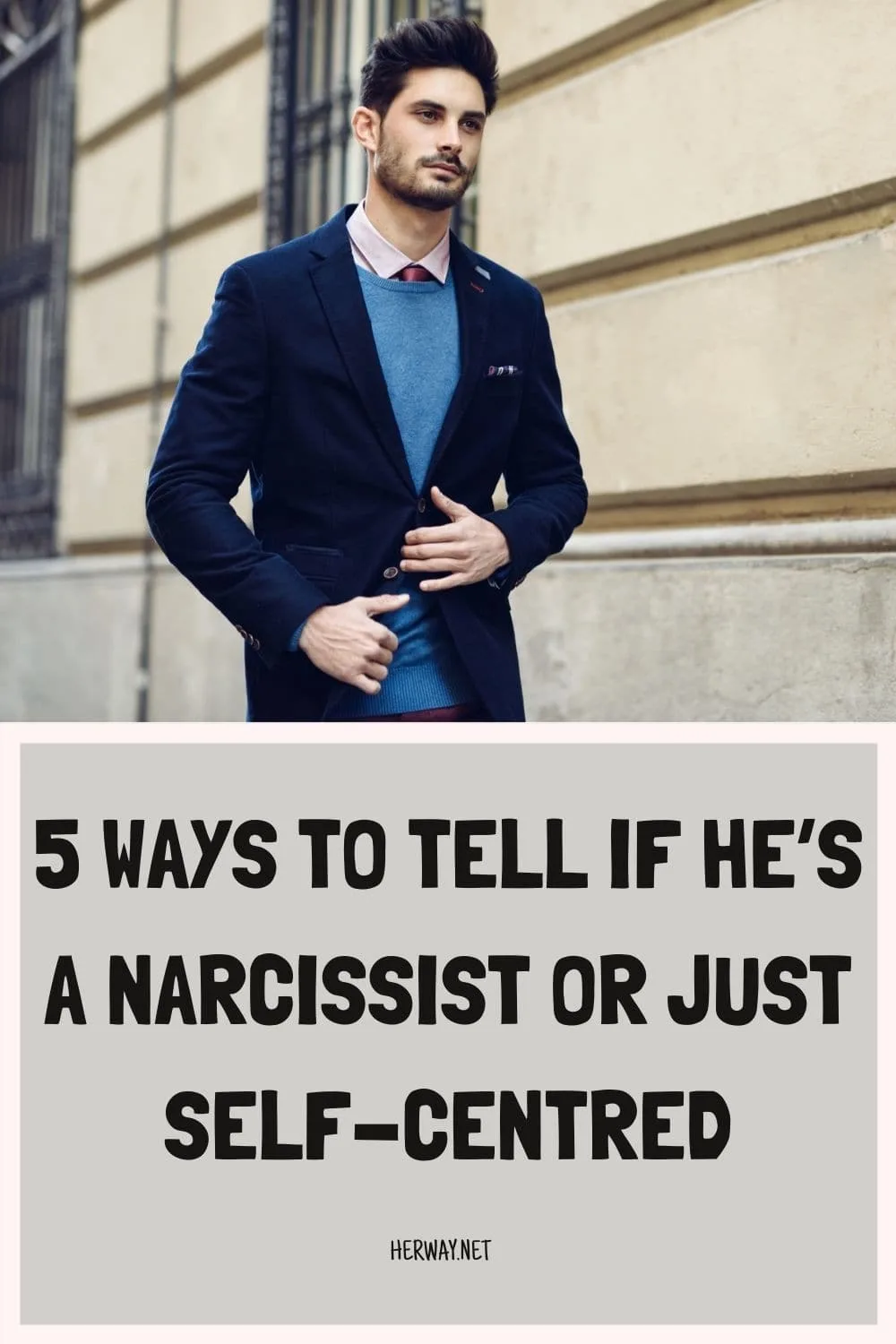 5 Ways To Tell If He’s A Narcissist Or Just Self-Centred