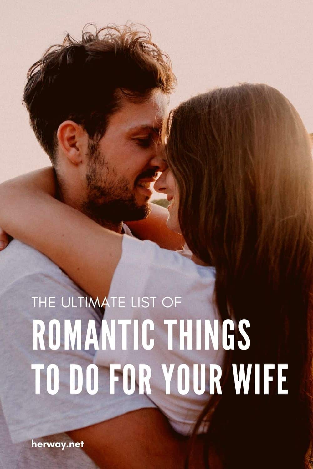 La lista definitiva de cosas románticas para hacer a tu mujer