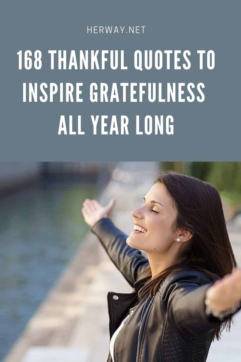 168 Thankful Quotes To Inspire Gratefulness All Year Long