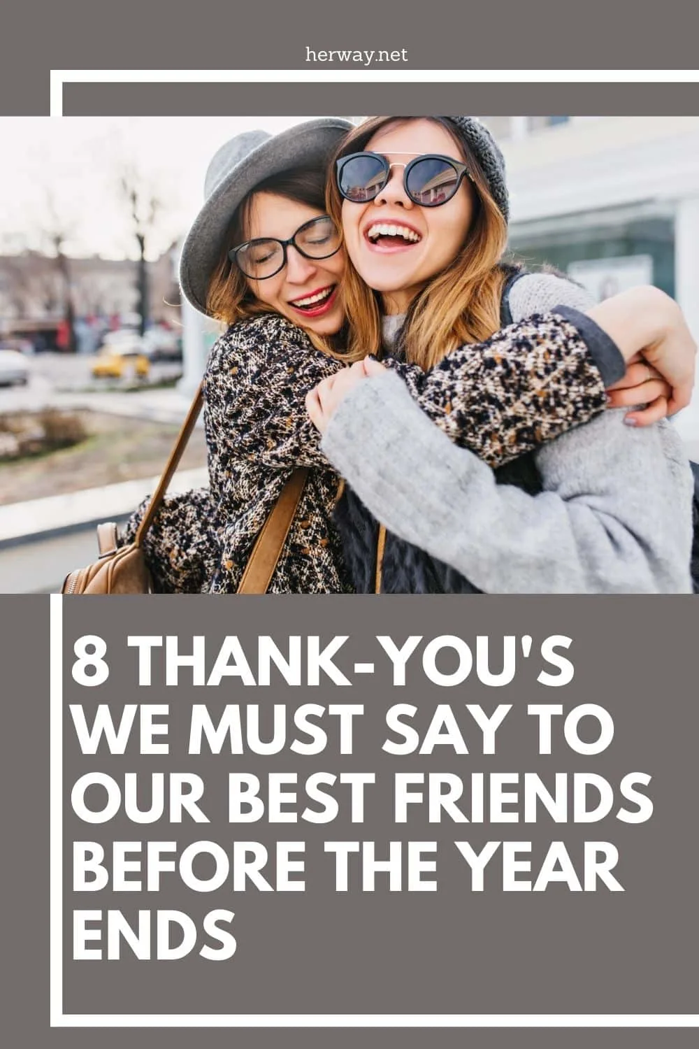 8 Thank-you's We Must Say To Our Best Friends Before The Year Ends