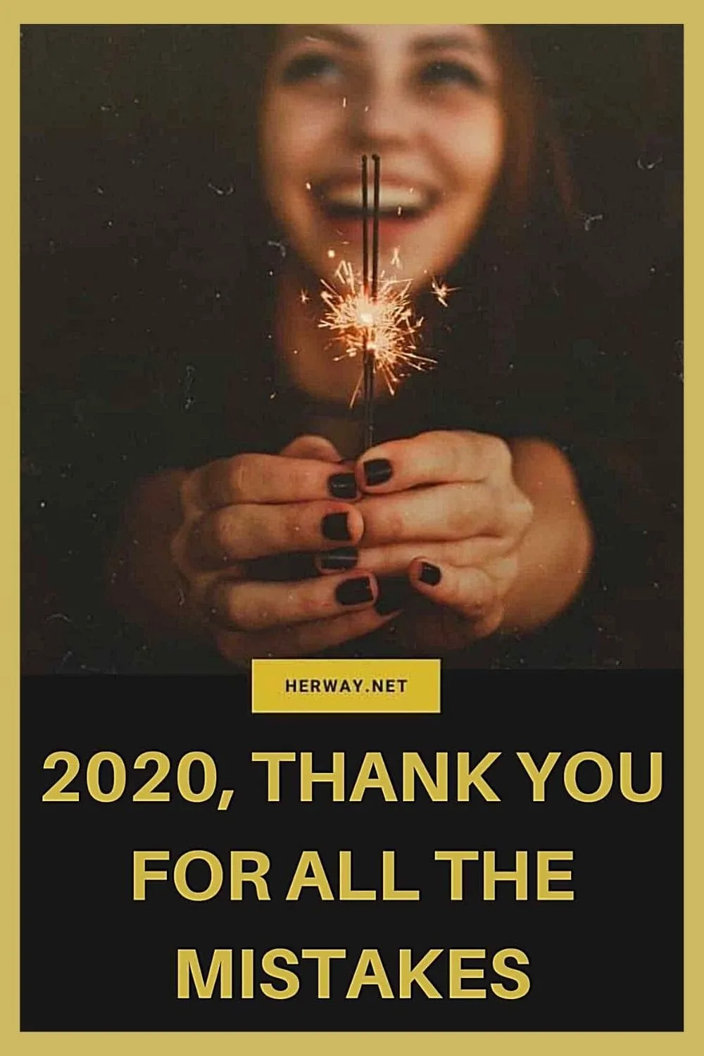 2020, Thank You For All The Mistakes