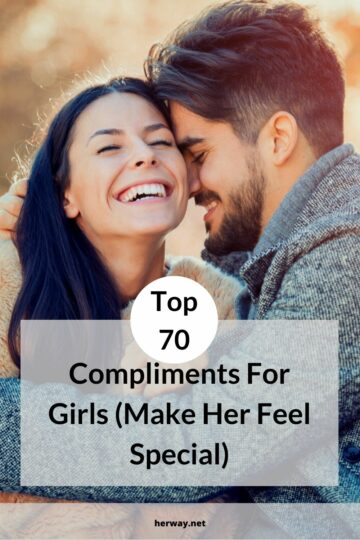 Top 70 Compliments For Girls Make Her Feel Special