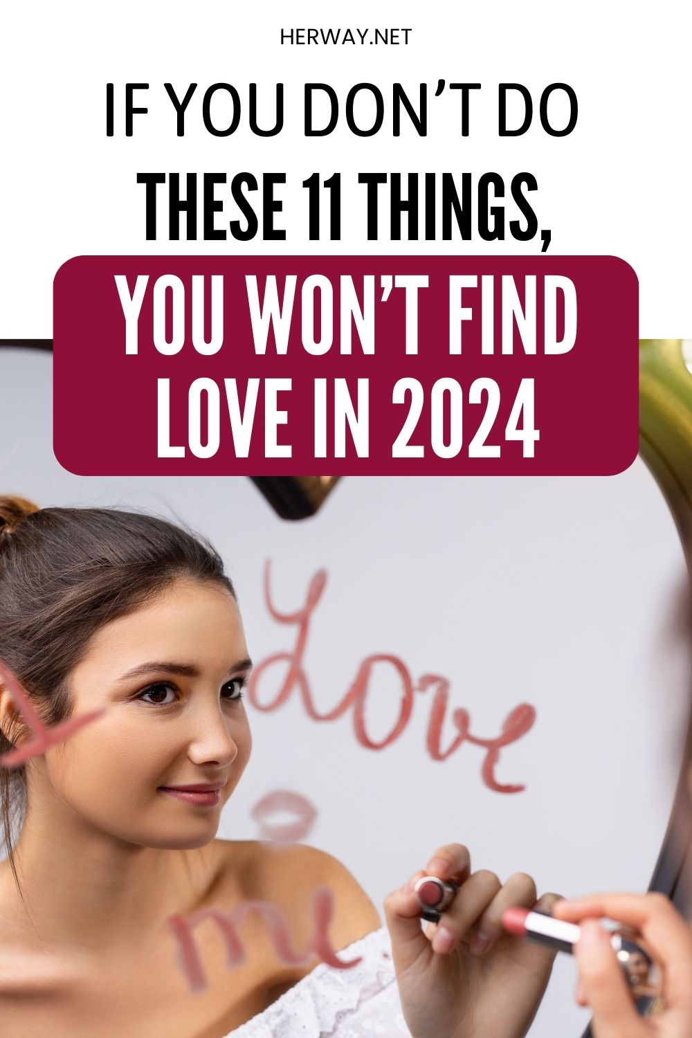 Se não fizeres estas 11 coisas, não vais encontrar o amor em 2024 
