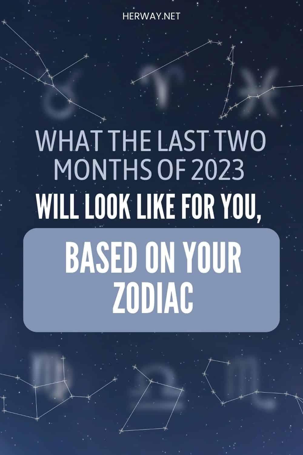 Come saranno gli ultimi due mesi del 2023 per voi, in base al vostro zodiaco 